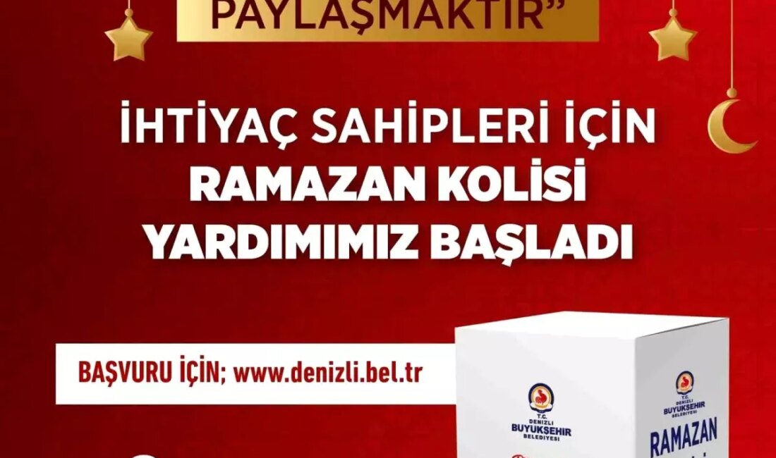 Denizli Büyükşehir Belediyesi, Ramazan ayı hasebiyle muhtaçlık sahibi vatandaşlara besin