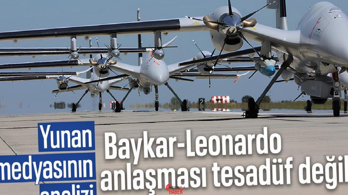 Yunan basını, Baykar ve Leonardo ortasındaki muahedenin tesadüf olmadığını vurguladı.